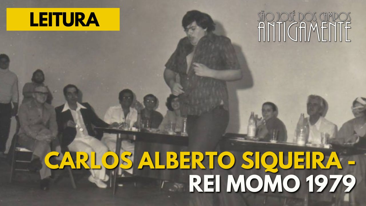 Carlos Alberto Siqueira – Rei Momo 1979