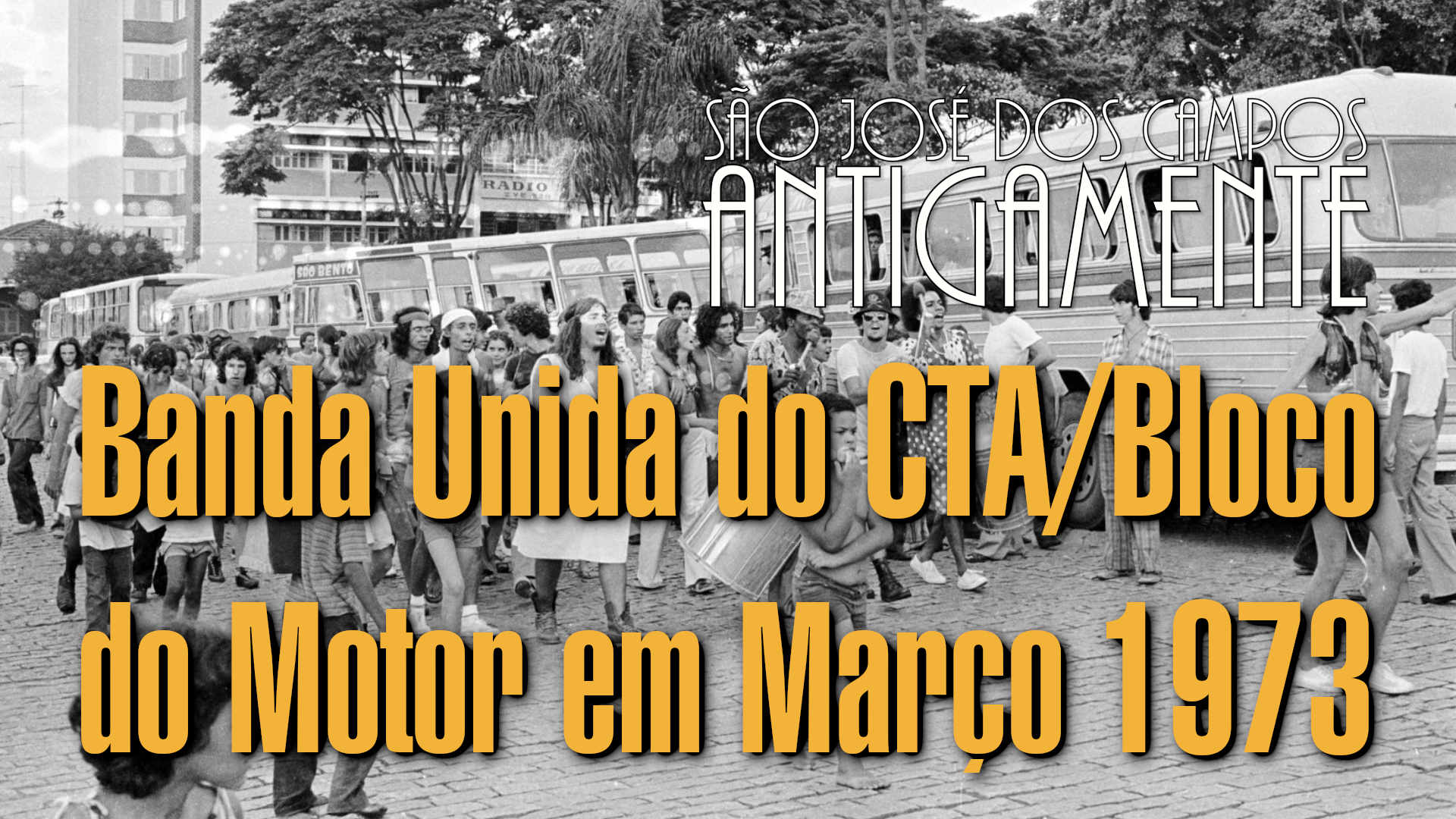 Banda Unida do CTA/Bloco do Motor em Março 1973