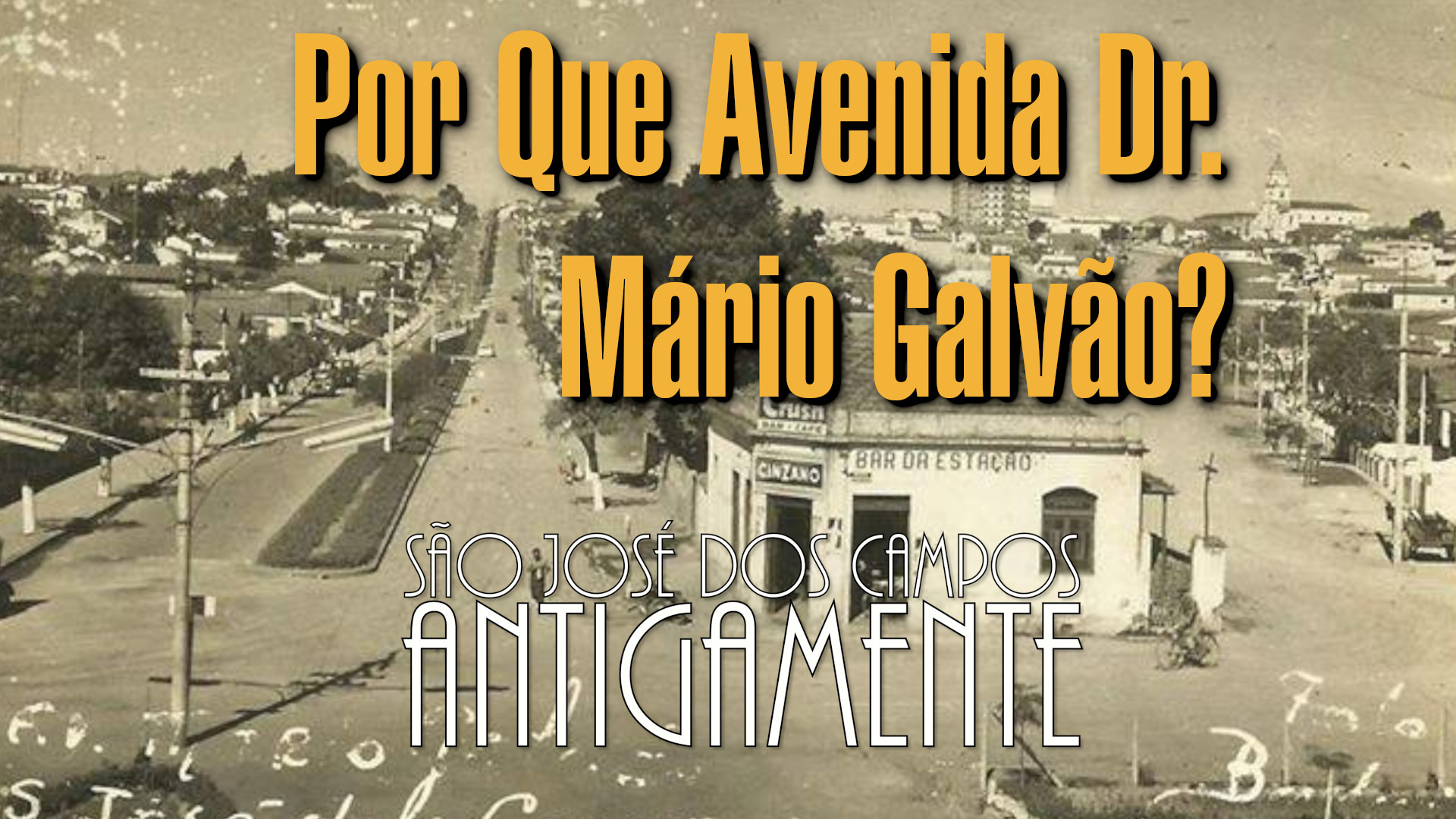 Por Que Avenida Dr. Mário Galvão?