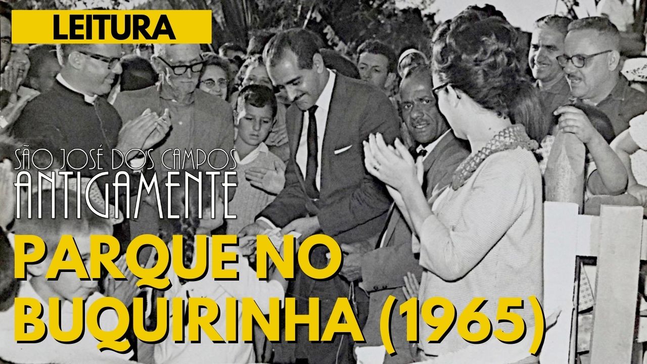Buquirinha ganhou um parque infantil (1965)