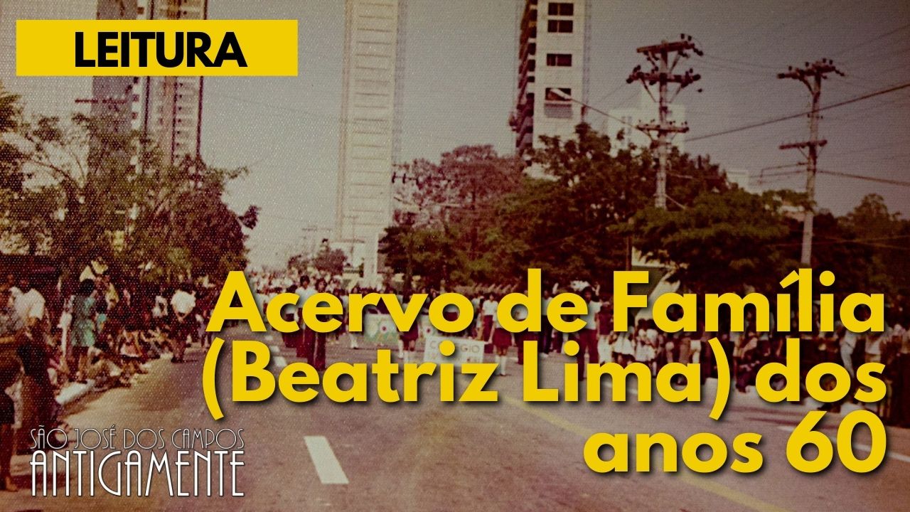 Acervo de Família (Beatriz Lima)