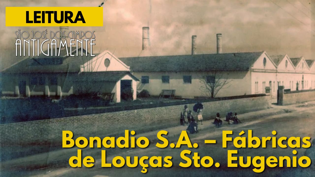 Bonadio S.A. – Fábricas de Louças Santo Eugenio