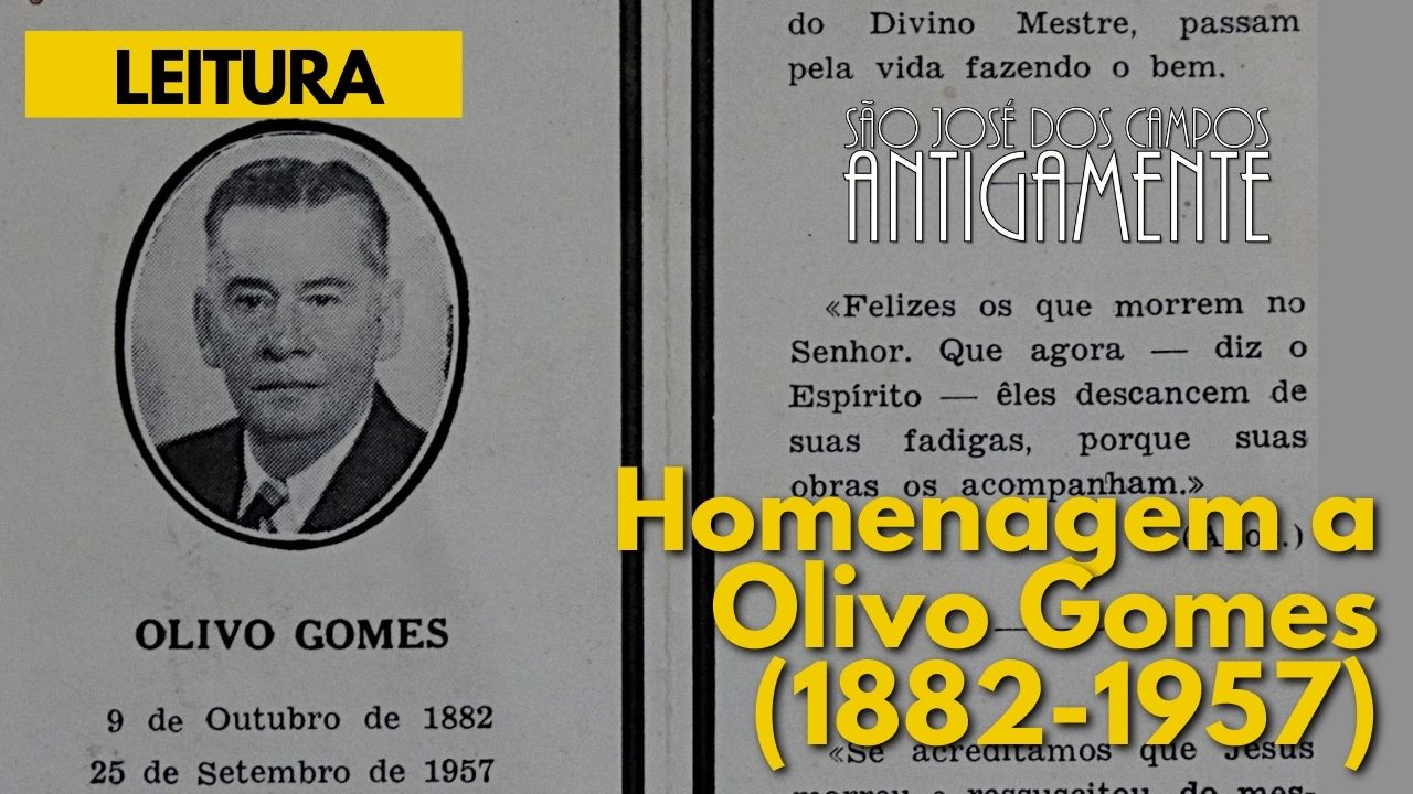 Homenagem Póstuma a Olivo Gomes (1882-1957)