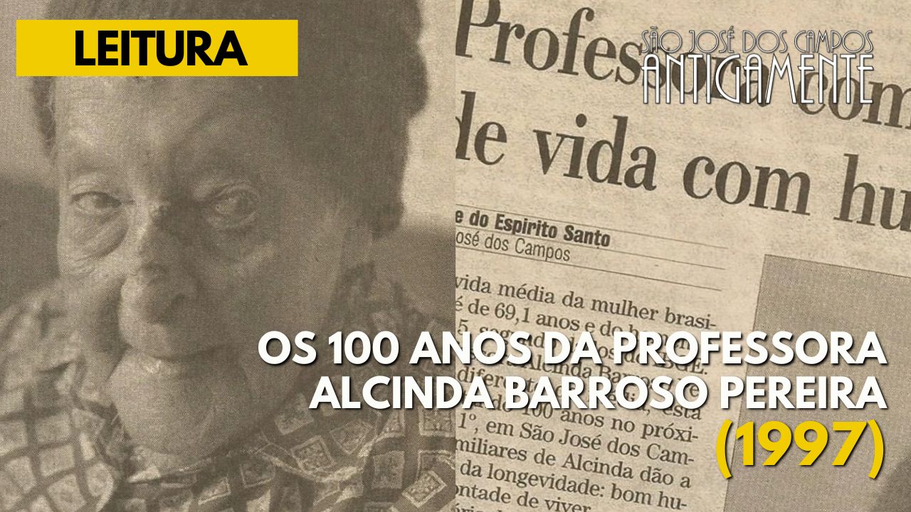 Os 100 anos da professora Alcinda Barroso Pereira (1997)