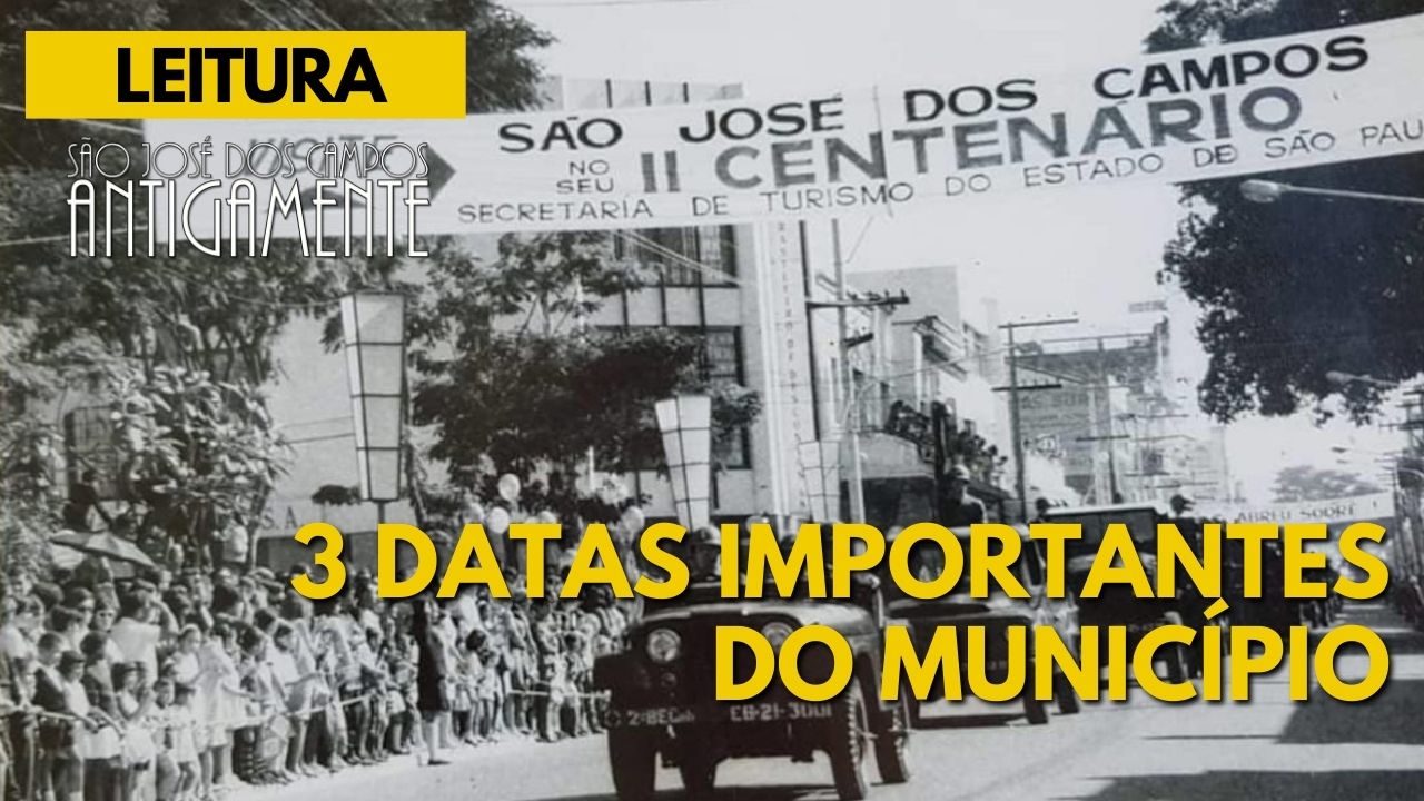 3 datas importantes do município