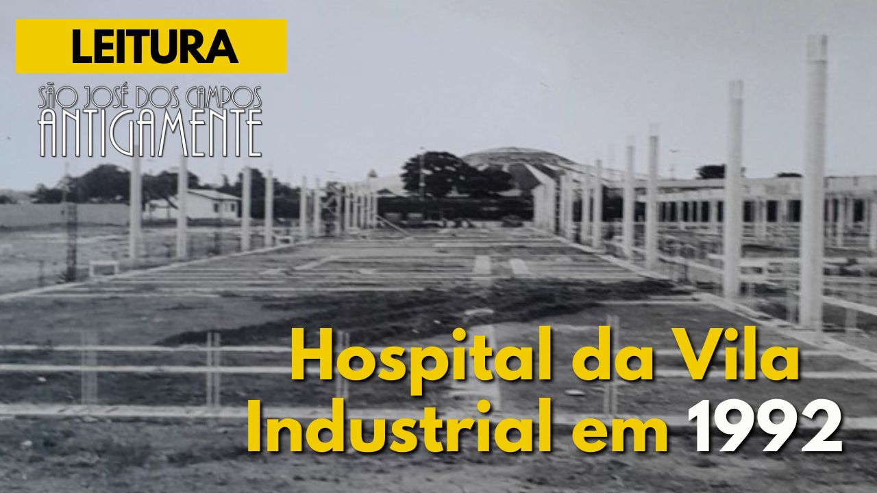 Hospital da Vila Industrial em 1992